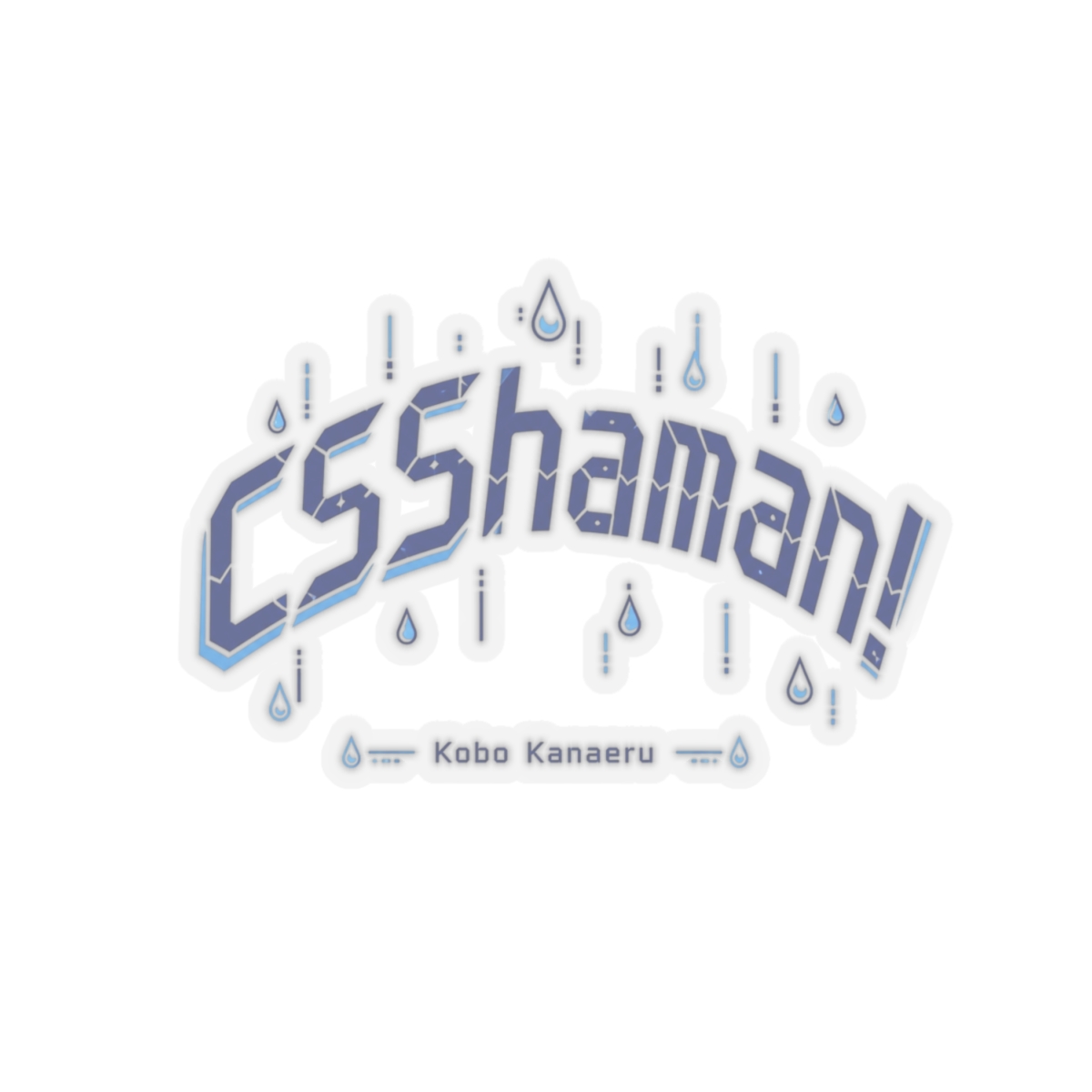 Kobo Kanaeru "CSShaman!" Sticker - alternate angle 4, merchandise