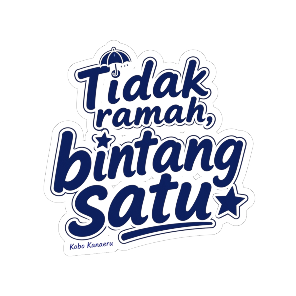 Kobo Kanaeru "Tidak ramah, bintang satu" Sticker